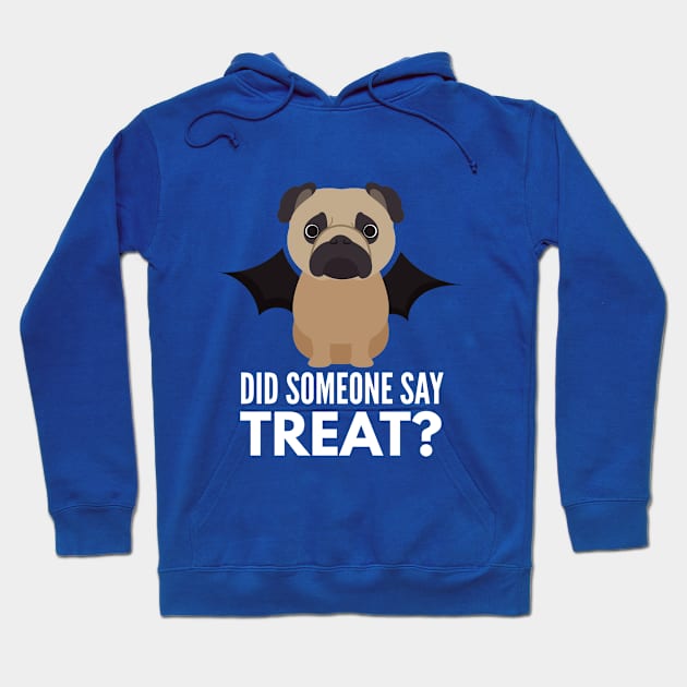 Pug Halloween Trick or Treat Hoodie by DoggyStyles